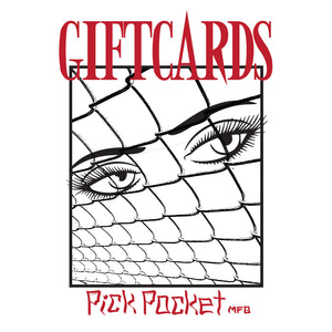 Gift Card - Pick Pocket Manufacturing